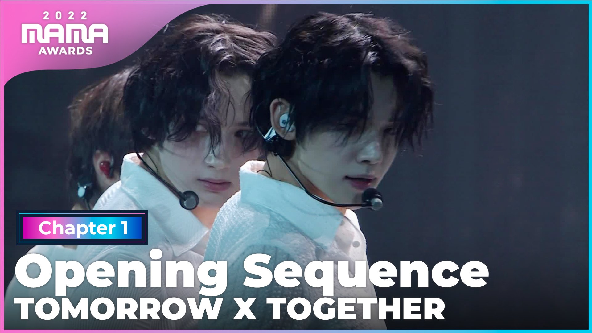  [2022 MAMA] 투모로우바이투게더 (TOMORROW X TOGETHER) - Opening Sequence | Mnet 221129 방송