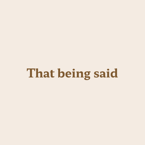  원어민들이 정말 많이 쓰는 That being said 무슨 뜻일까?
