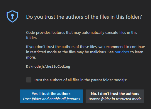 [VSCODE]Do you trust the authors of the files in this folder?