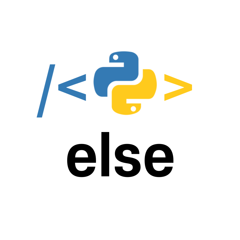 [Python] else문에 관한 깊은 고찰 (if-else vs. for-else / while-else를 중심으로)