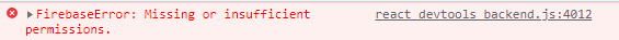  [Firebase] Firestore 에러 (FirebaseError: Missing or insufficient permissions)