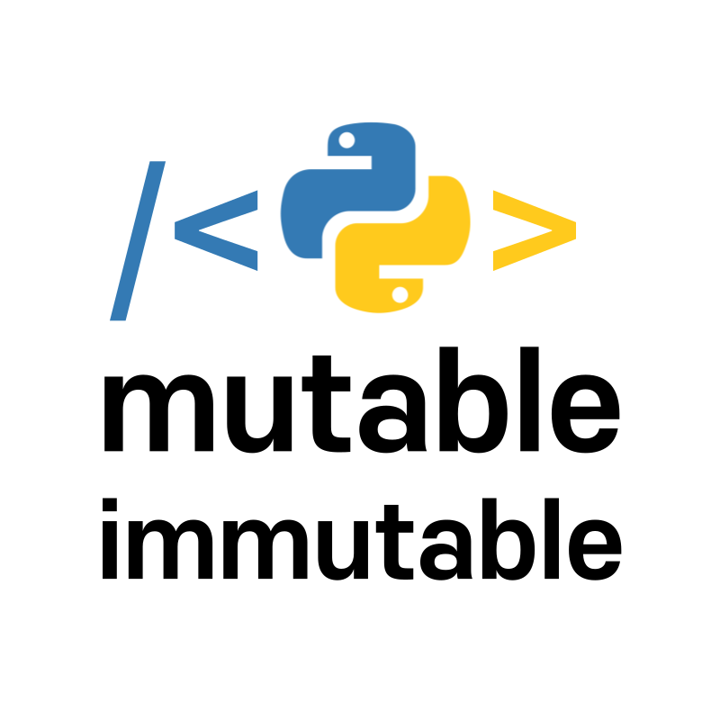 [Python] 가변, 불변(mutable, immutable)에 대한 모든 것