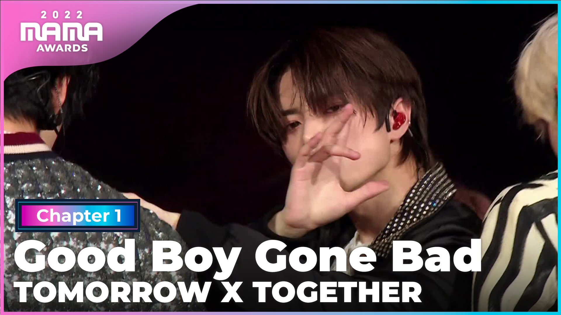  [2022 MAMA] 투모로우바이투게더 (TOMORROW X TOGETHER) - Good Boy Gone Bad | Mnet 221129 방송