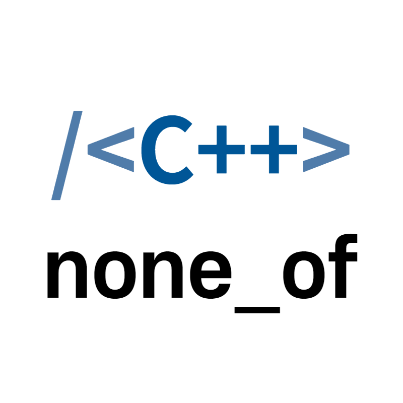  [C++] 모두 만족하지 않는 지 한번에 검사하는 함수 none_of
