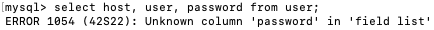 [MySQL] Unknown column 'password' in 'field list'