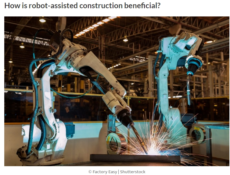 로봇을 이용한 건설은 건축과 인프라 산업을 어떻게 변화시키고 있는가? How is robot-assisted construction changing the building and infrastructure industry?