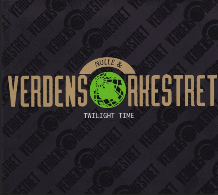 Nulle & Verdens orkestret - Twilight Time (2002)