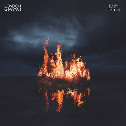  London Grammar 'Baby It's You'