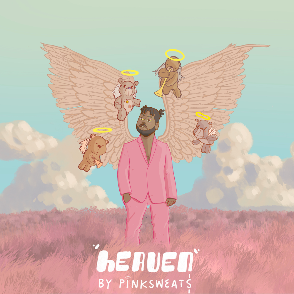  "당신과 함께 있을 땐 천국 같아요" Pink Sweat$ - Heaven [팝송, 노래추천, 가사, 해석]