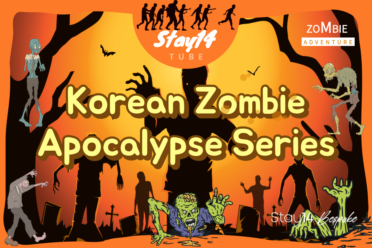 Korean Zombie Apocalypse Series