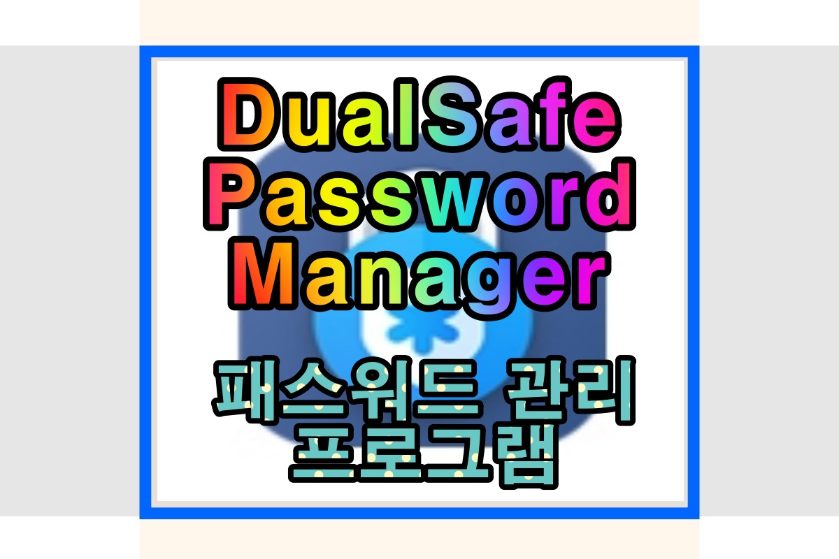 DualSafe Password Manager