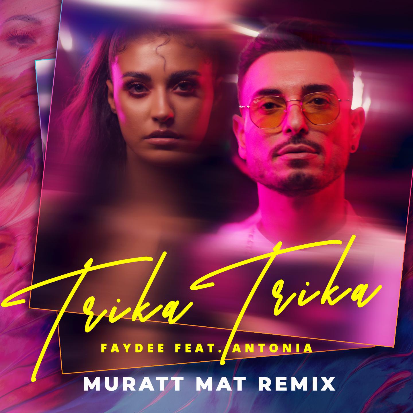  Faydee ft. Antonia - Trika Trika