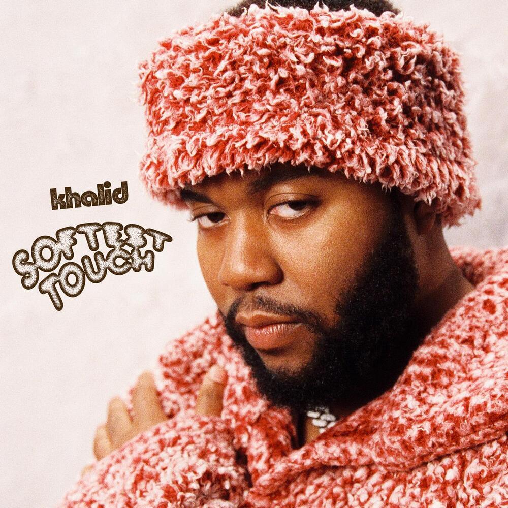  Khalid - Softest Touch (가사/듣기)