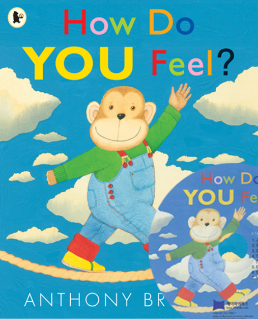  How do you feel? - Anthony Browne