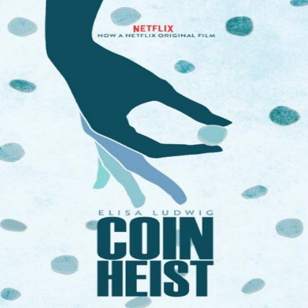 넷플릭스 영화 추천 조폐국 침입 프로젝트 Coin Heist, 2017 하이틴 드라마