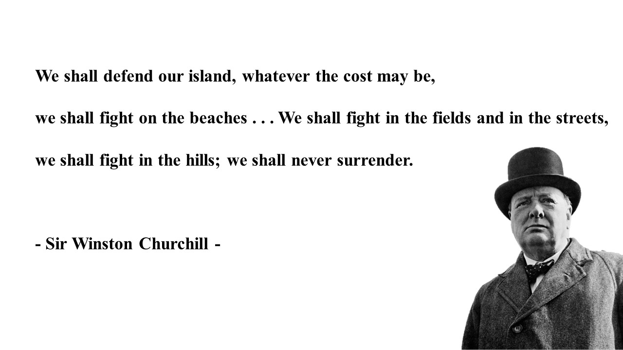  2차 세계대전 영국 수상 윈스턴 처칠(Sir Winston Churchill) 용기, 극복, 위트에 대한 다양한 영어 명언 모음