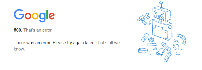  구글 서버 에러 500. That’s an error.
