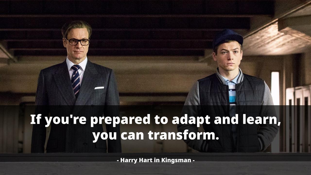영화 킹스맨&#44; 고귀함(nobility)과 발전 변화(transform)에 대한 해리 하트 명대사 및 어니스트 헤밍웨이 명언