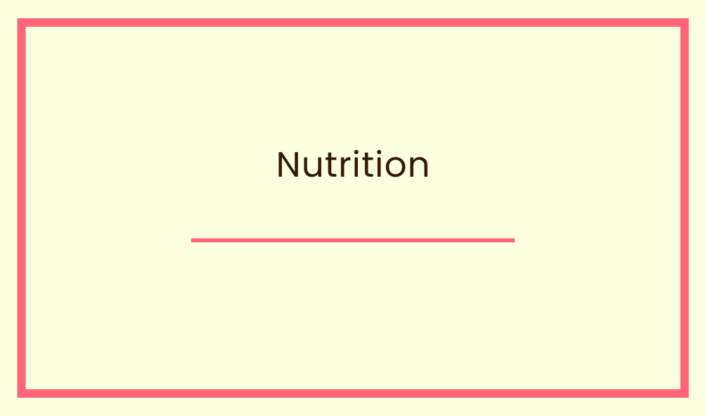 Nutrition