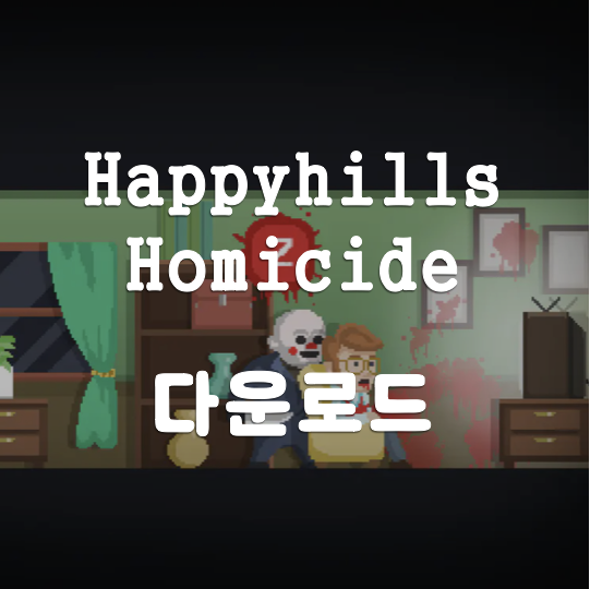 Happyhills Homicide