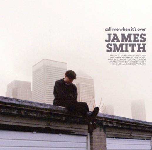  [팝송][노래추천] James Smith - Call Me When It's Over 가사 / 해석