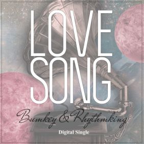  범키 (권기범), 리듬킹 (RTMKNG) Love Song 듣기/가사/앨범/유튜브/뮤비/반복재생/작곡작사