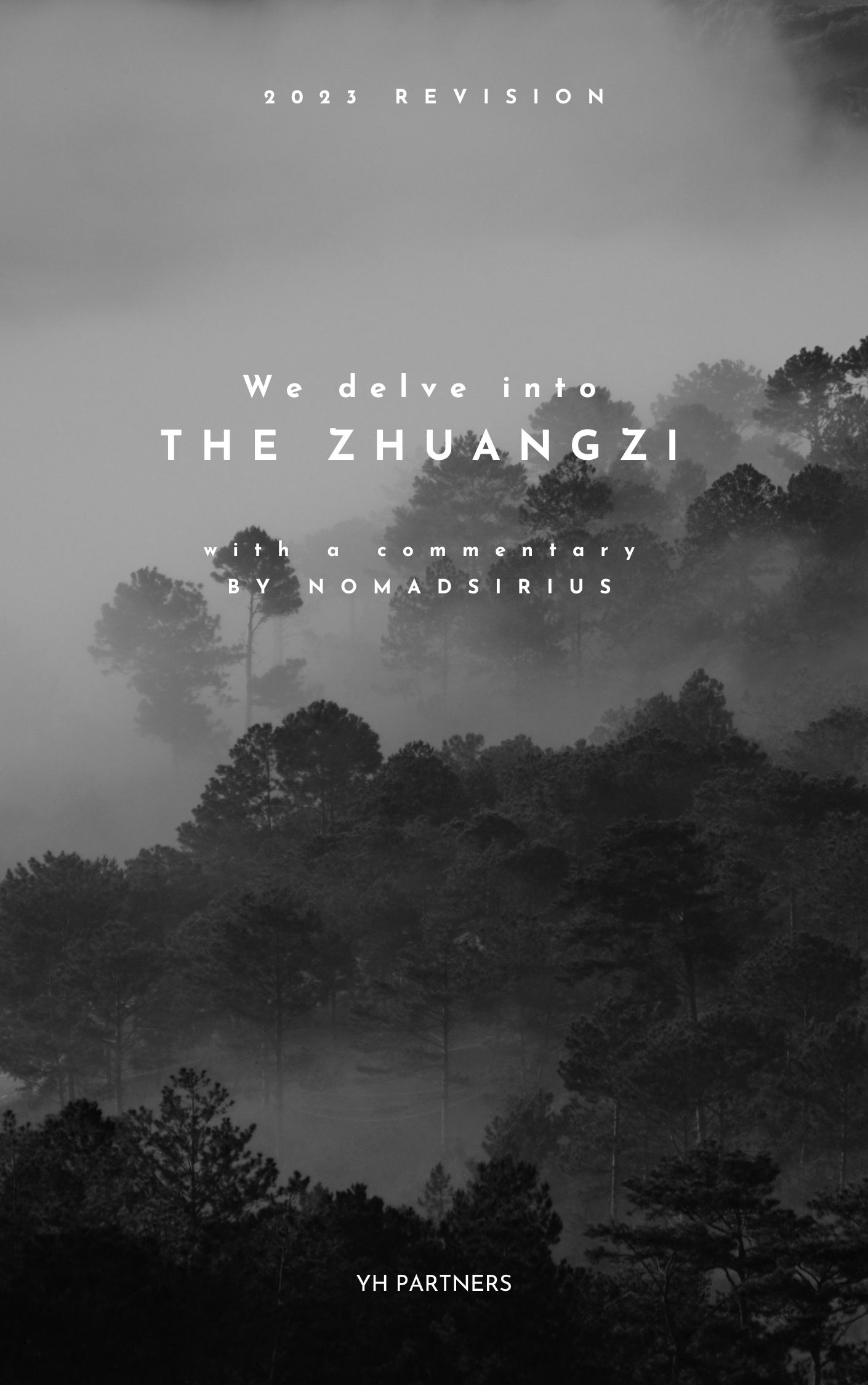 We delve into The Zhuangzi(In English&#44; 2023 Revision).