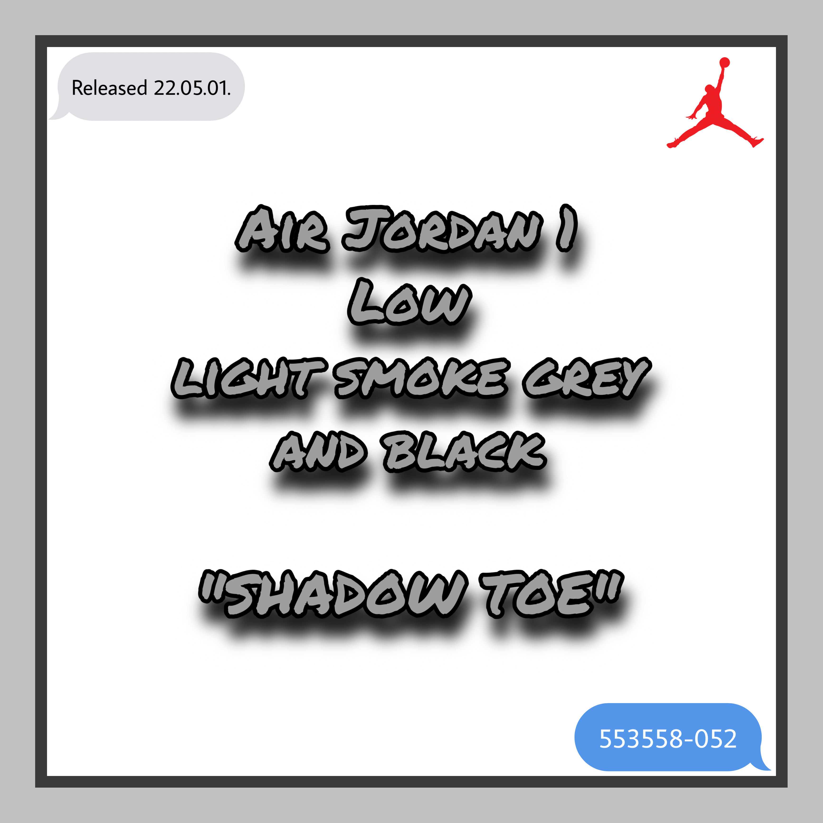  [구글폼] Air Jordan 1 Low Light Smoke Grey and Black (553558-052 / Shadow Toe)  - 나이키 / 조던 1 / 조던 1 로우 / 섀도우 토 / 나이키 서현 / 구글폼 응모 / 구글폼 당첨 / 나이키 매니아