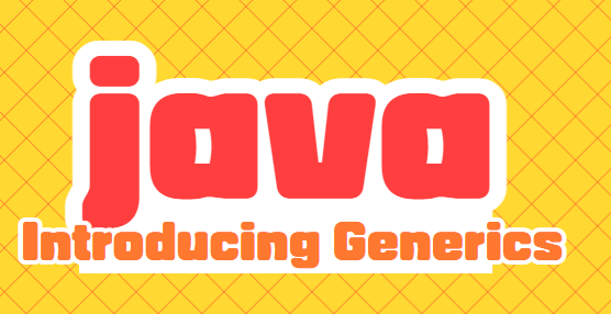  [파란형-Tipoazul] java Introducing Generics