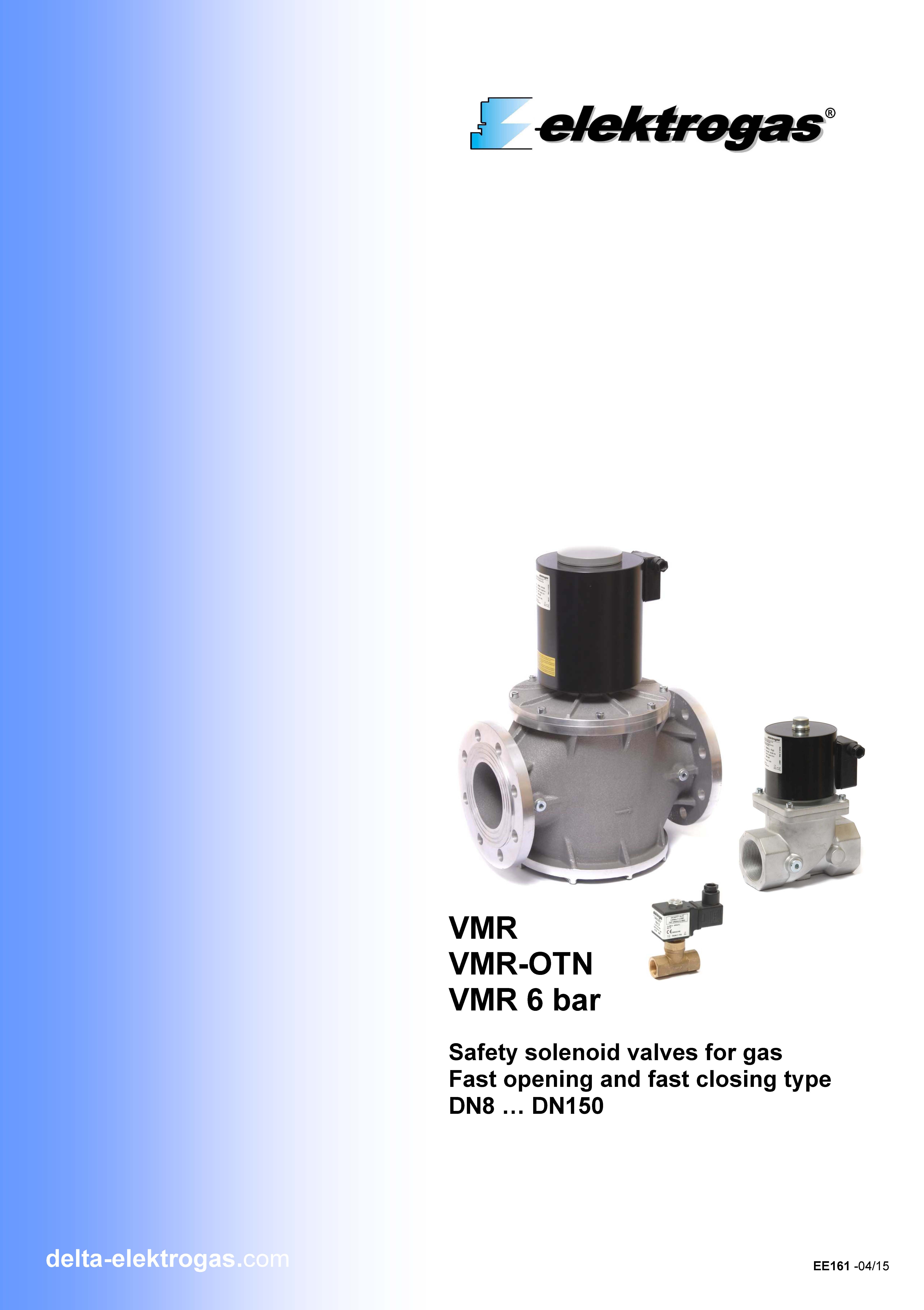  VMR1-2, VMR2-2, VMR3-2, VMR4-2, VMR6-2, VMR7-2, VMR8-2, VMR9-2, ELEKTRO GAS (일렉트로 가스)