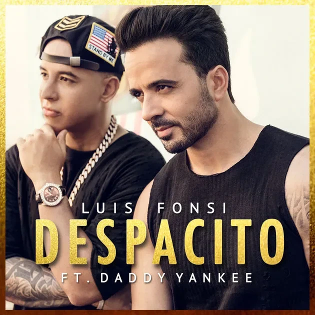 Despacito - Luis Fonsi, Daddy Yankee