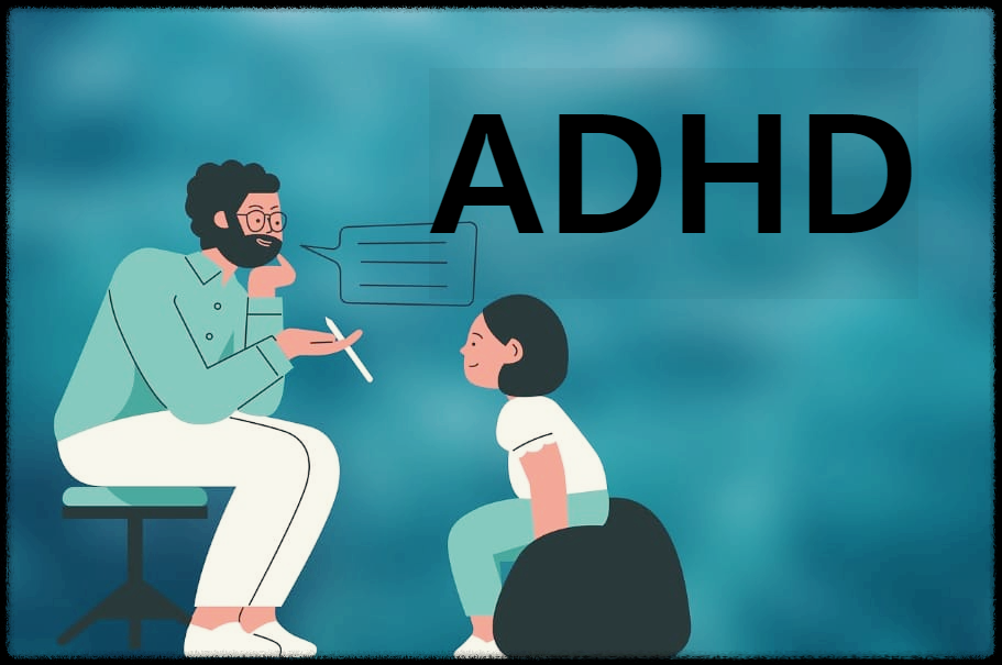  ADHD : 주의력 결핍 과잉행동 장애로 인한 일상생활에 지장이 생긴 병적 상태