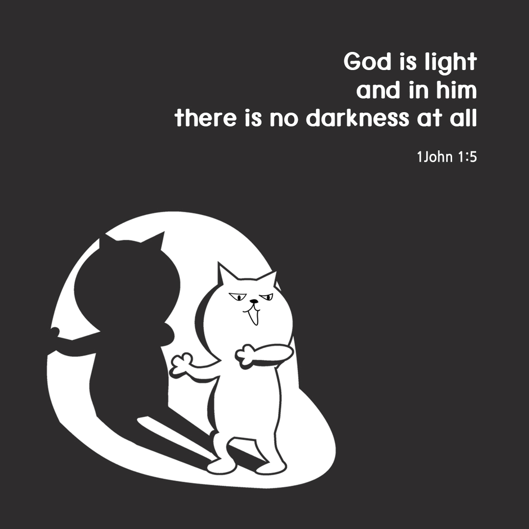 God is light and in him there is no darkness at all. (1John 1:5) Bible verse image download