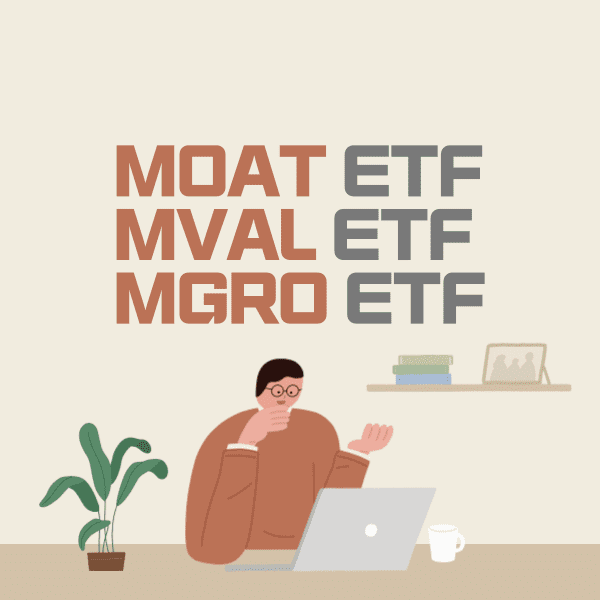 MOAT MVAL MGRO ETF