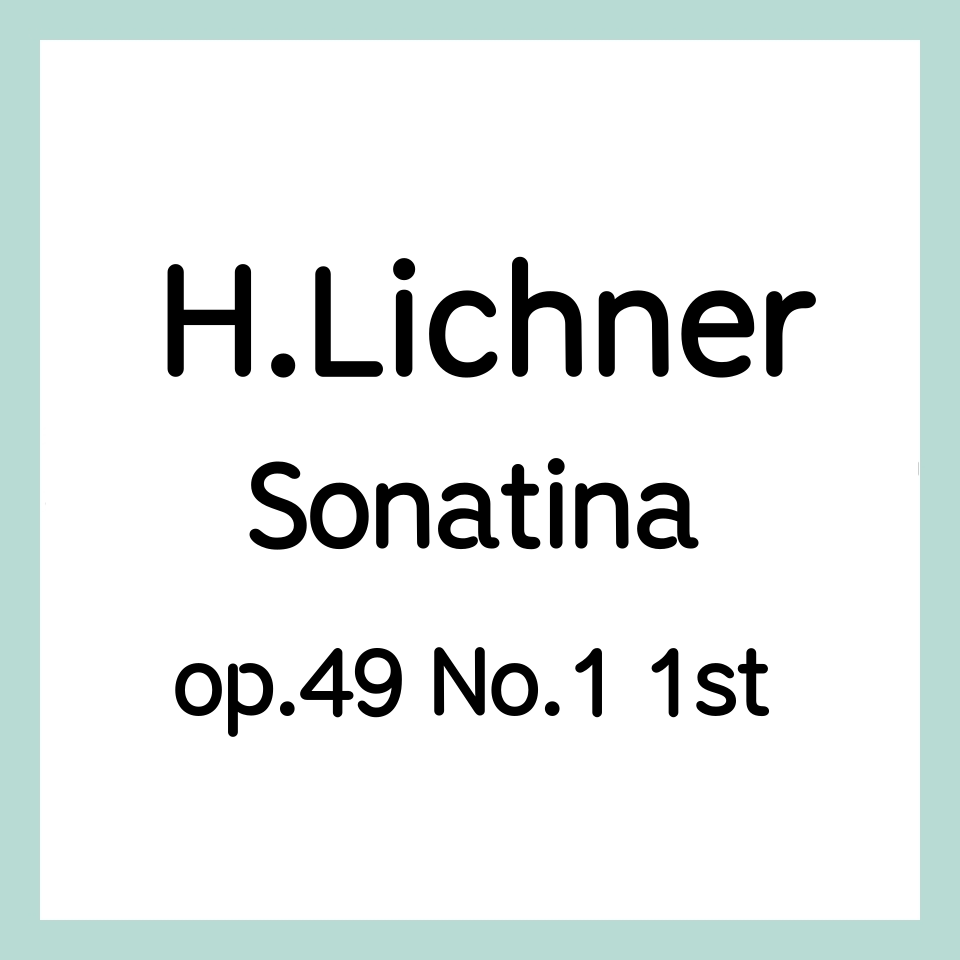 H.Lichner-Sonatina-op.49 -No.1-1악장