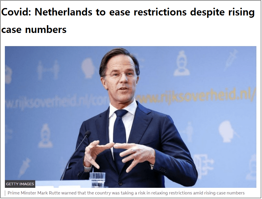 네덜란드, 유럽에서 가장 강력한 COVID-19 규제 완화한다 VIDEO: Covid: Netherlands to ease restrictions despite rising case numbers