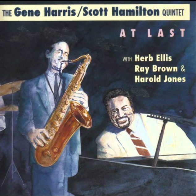 Gene Harris / Scott Hamilton Quintet