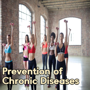 Prevention of Chronic Diseases