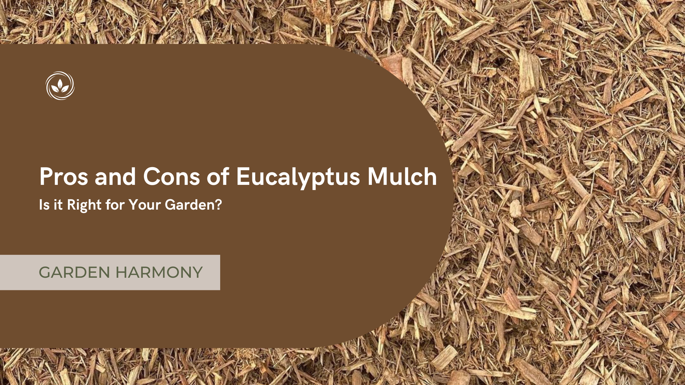 Eucalyptus Mulch