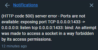 [Docker] (HTTP code 500) server error - Ports are not available: exposing port TCP 0.0.0.0:1433