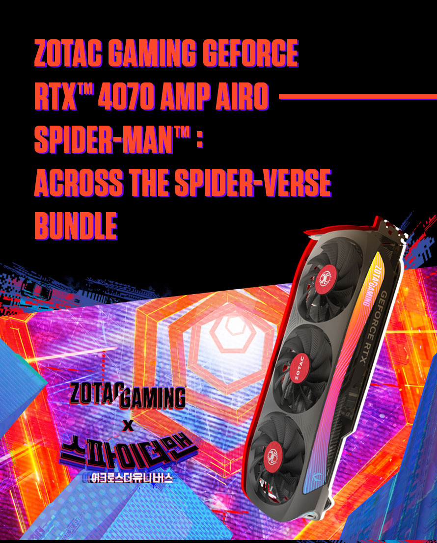ZOTAC GAMING x 스파이더맨™ : 어크로스 더 유니버스 콜라보 그래픽카드 발표