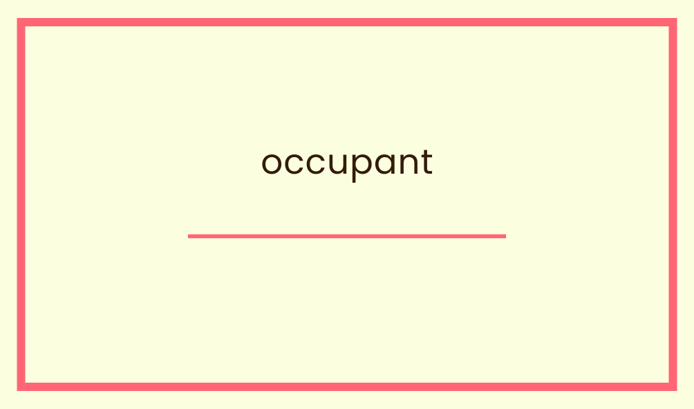 occupant