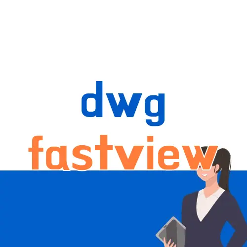 dwg fastview