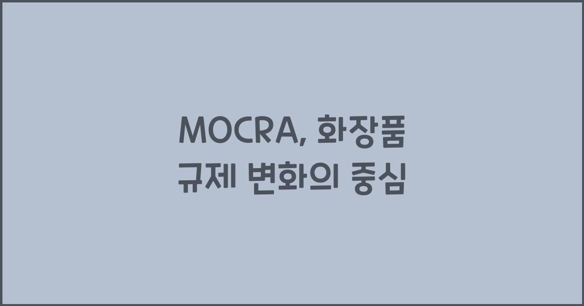 MOCRA