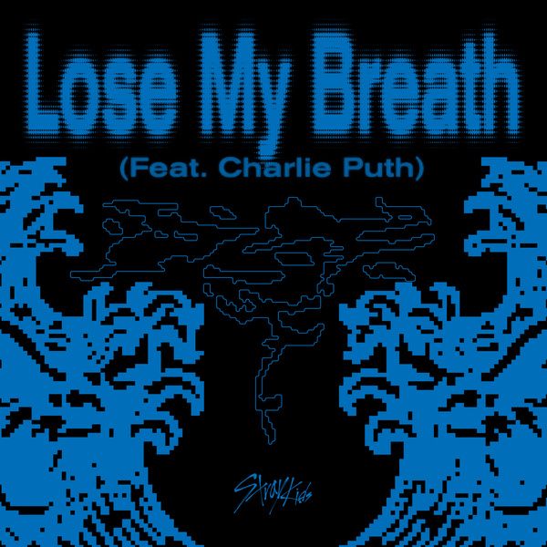 Stray Kids(스트레이 키즈) Digital Single &quot;Lose My Breath (Feat. Charlie Puth)”