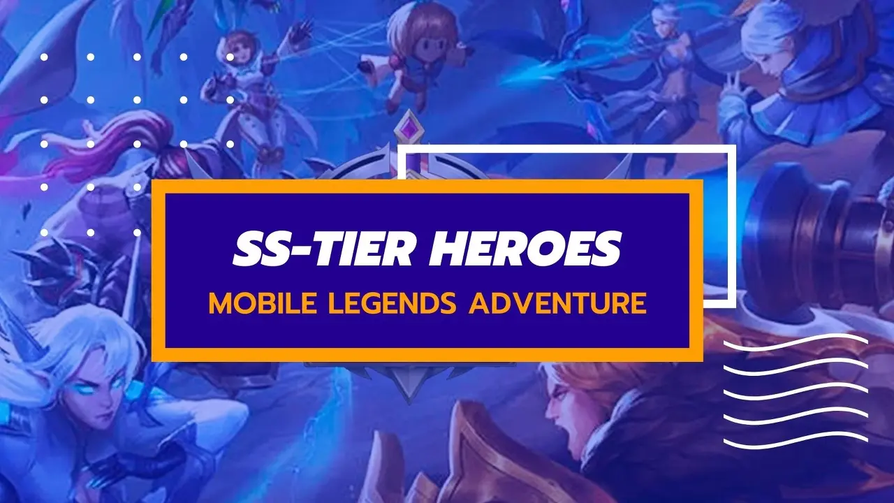  Mobile Legends Adventure 공략, 티어 목록 캐릭터