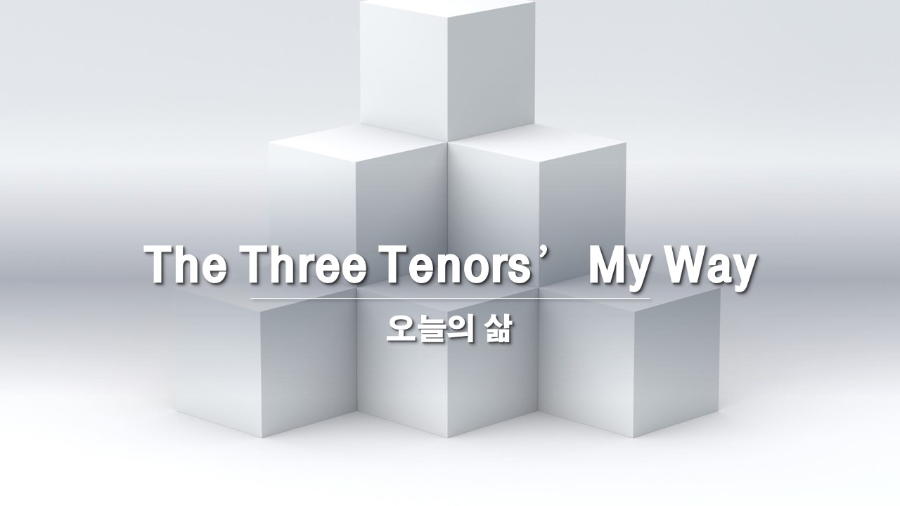  Three Tenors' My Way