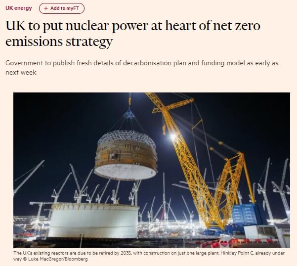  [세계 원전복귀 현상] 프랑스에 이어 영국도 원전 비중 확대 UK to put nuclear power at heart of net zero emissions strategy