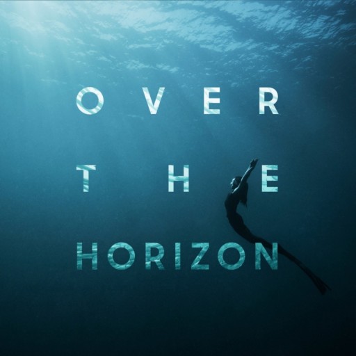 Over the Horizon의 포스터