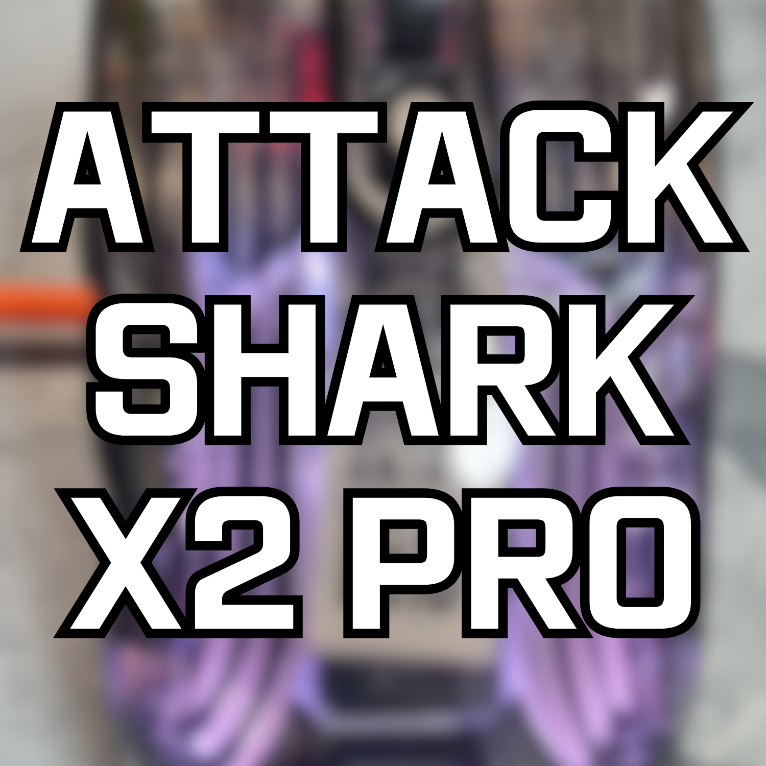  [IT기기리뷰] ATTACK SHARK X2 PRO 마우스